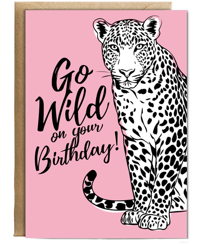 Birthday Card Go Wild Leopard