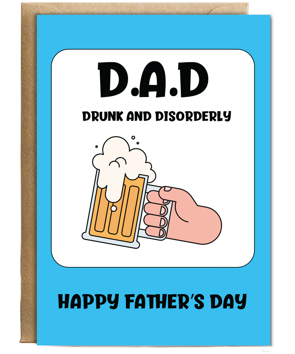 Father's Day Drunk and Disorderly