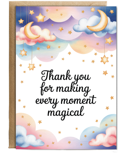 Thank you for making every moment magical
