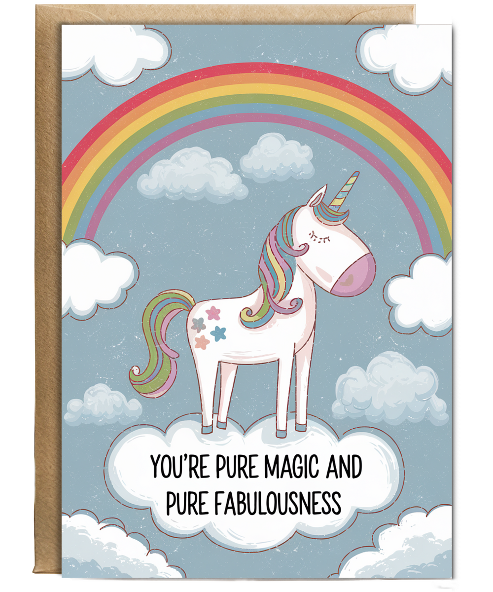 You’re Pure Magic and Pure Fabulousness