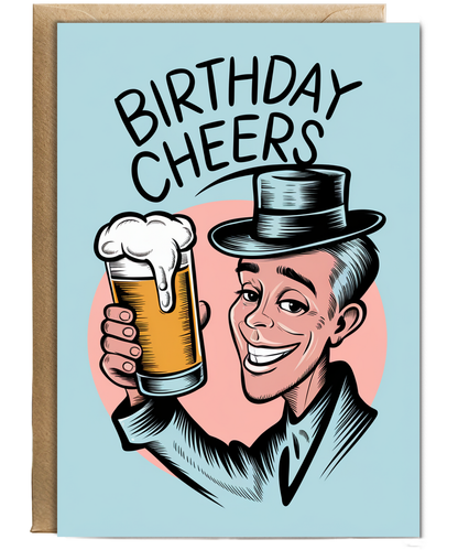Birthday Cheers Card for him Larger funny