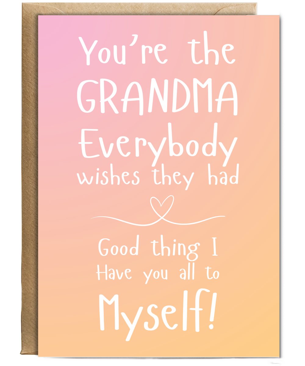 Gold You're the Grandma everyone wishes they had