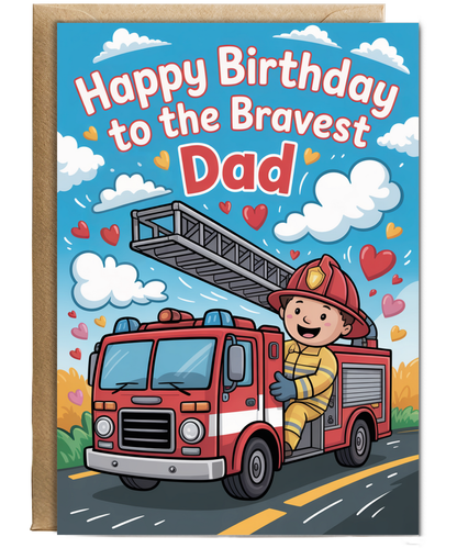 Happy Birthday Card to the Bravest Fireman Dad Childrens Illustration