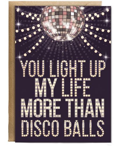 You Light Up My Life More Than Disco Balls