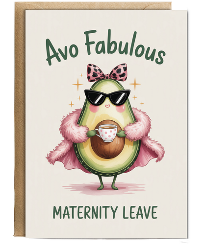 Avo Fabulous Maternity leave