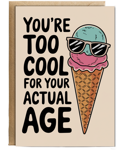 You’re Too Cool for Your Actual Age