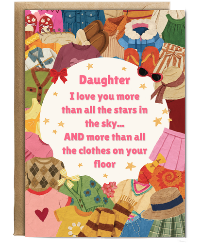Daughter I love you more than all the stars in the sky, and more than all the clothes