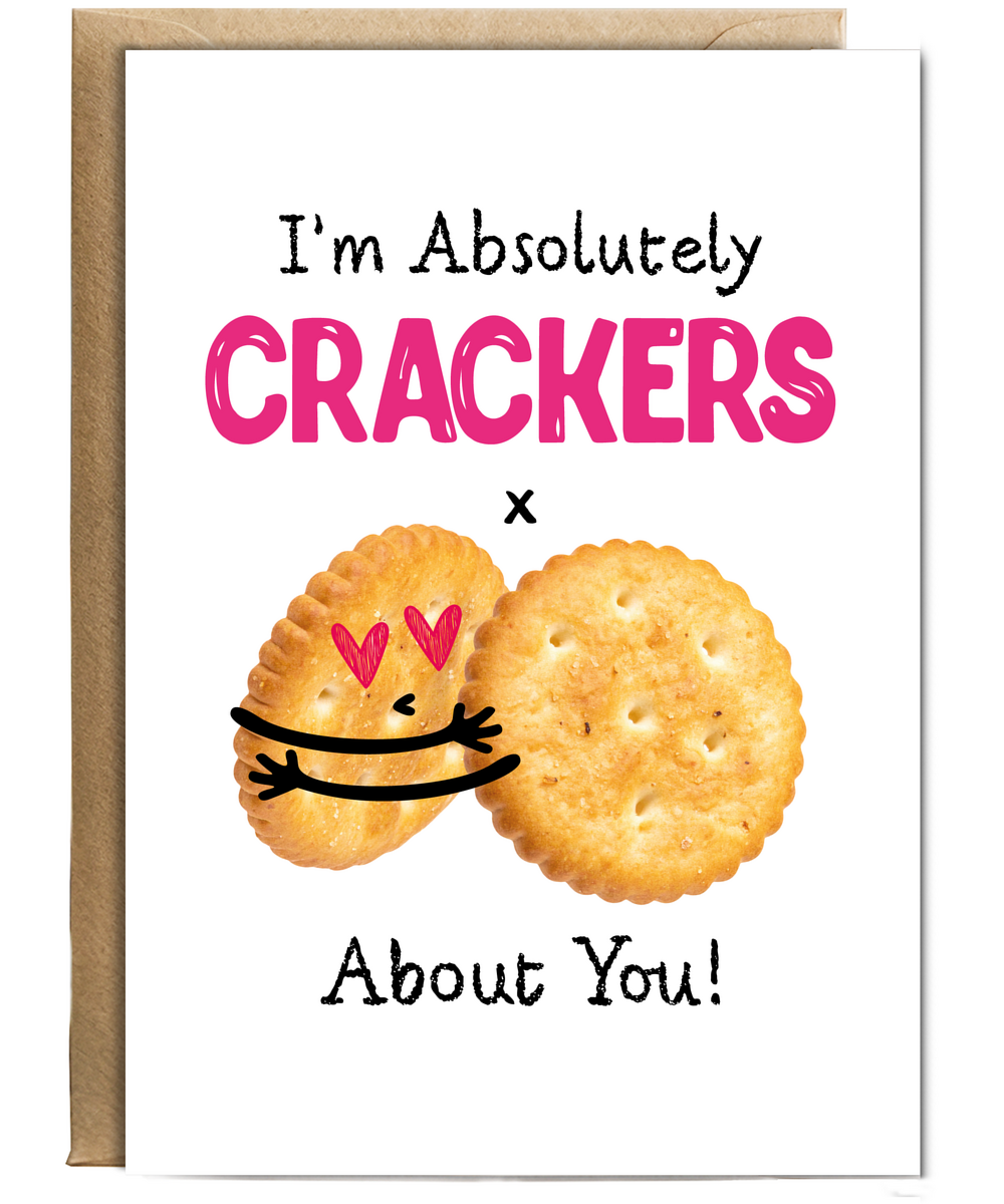 Fun Valentines Anniversary Card Im Absolutely Crackers About You