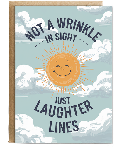 Not a Wrinkle in Sight Just Laughter Lines