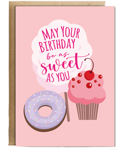 May Your Birthday be as Sweet as You