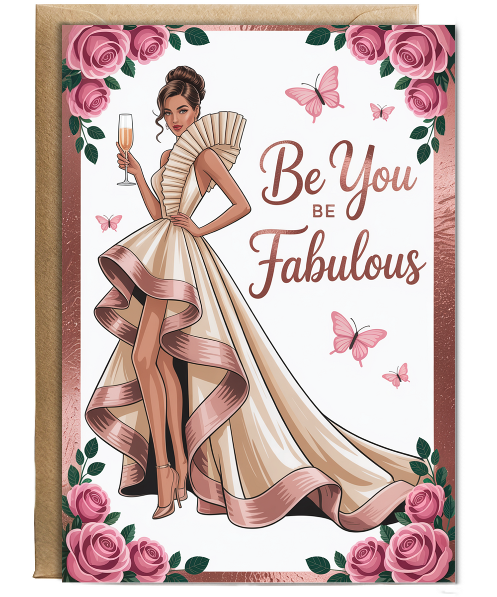 be you be fabulous rose gold woman