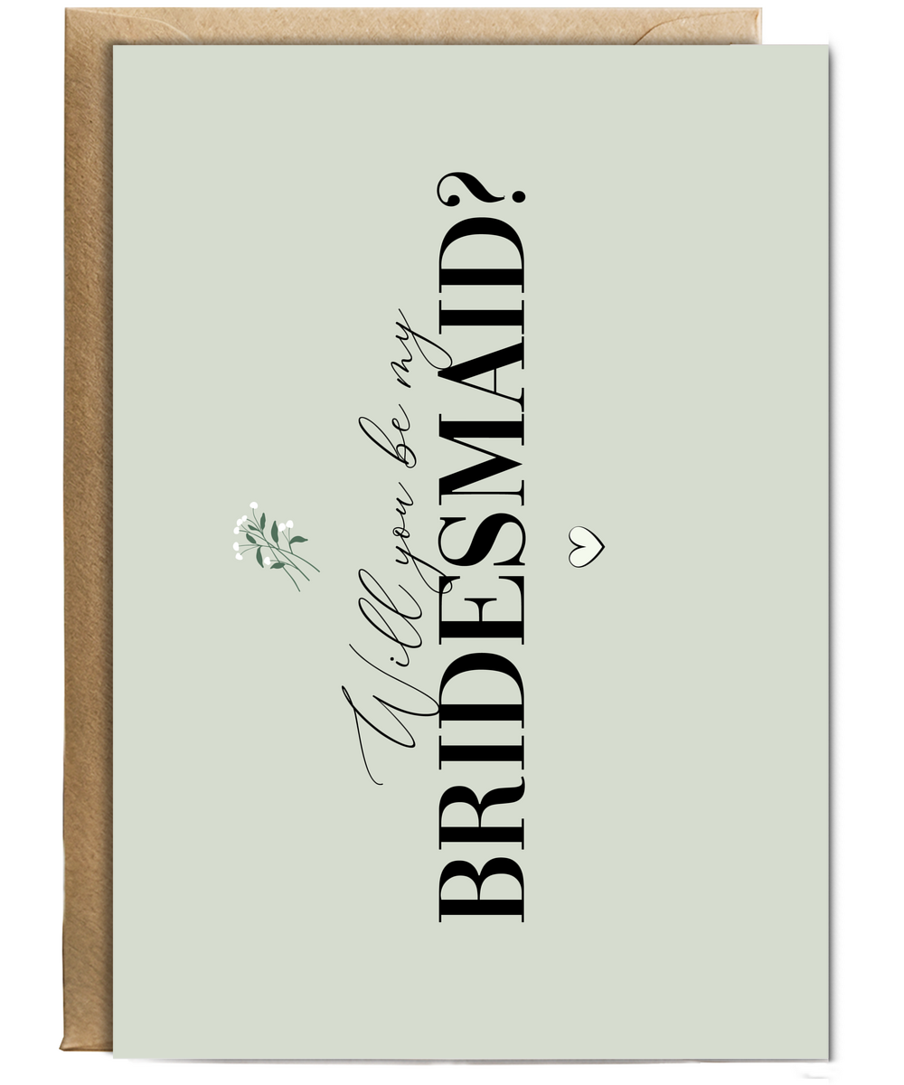 will you be my bridesmaid sage flower