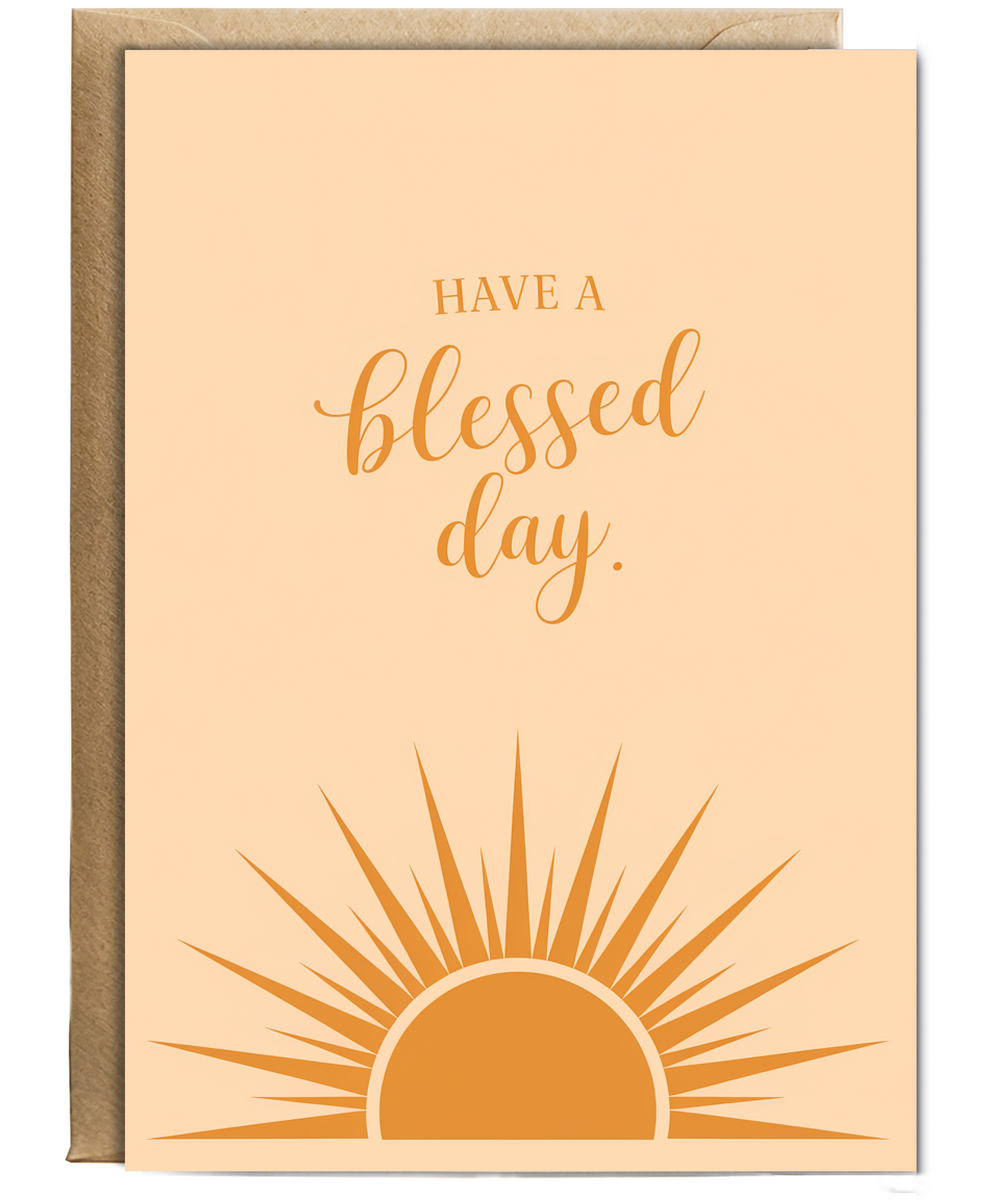 Have a Blessed Day Card Sunrise