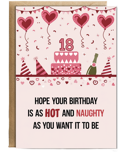 Hope Your Birthday Is as Hot and Naughty as You Want It to Be