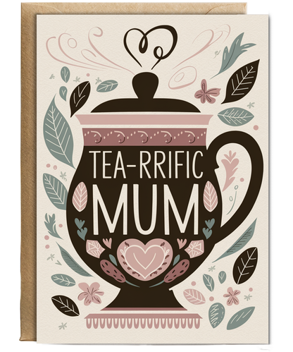 Tea-rrific Mum valentines day