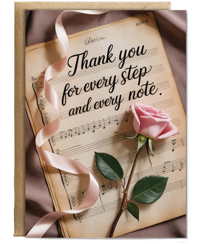 Thank you for every step and every note
