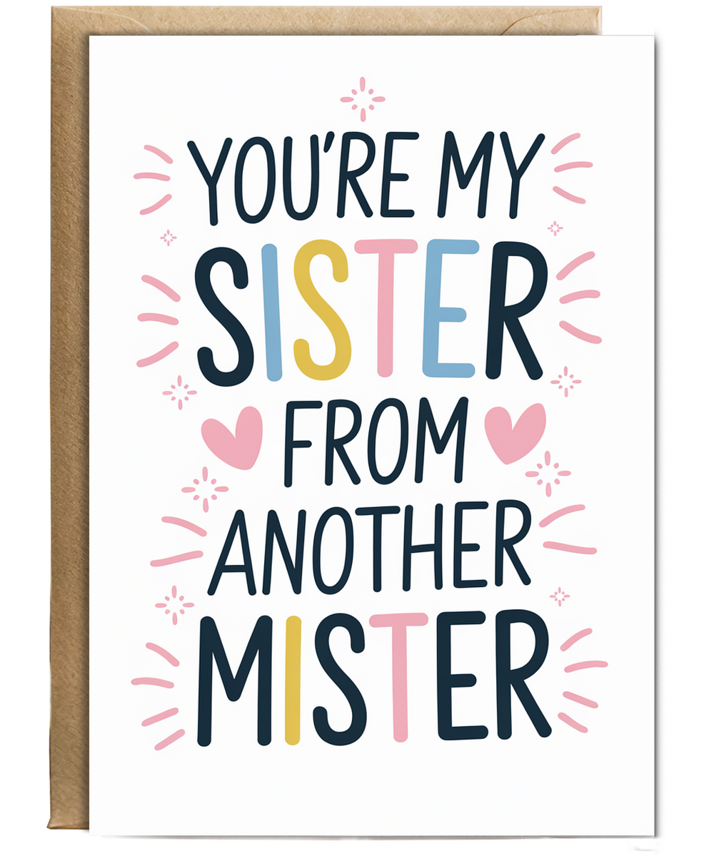 You’re My Sister from Another Mister