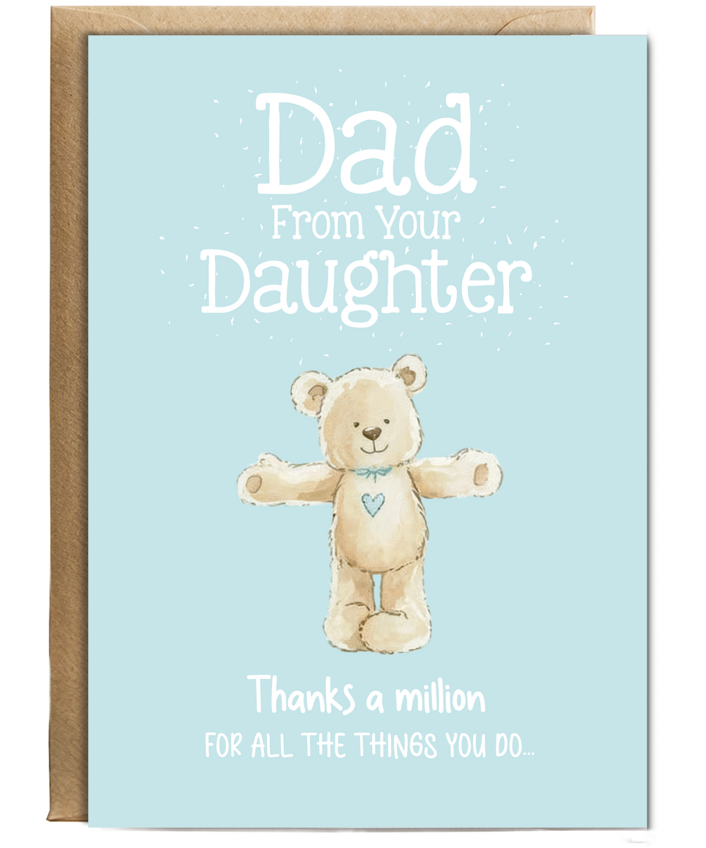 Happy Fathers Day Card for Dad from Daughter with Adorable Cuddly Teddy Bear Hug