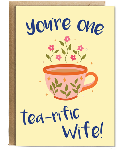 You're one tea-riffic wife