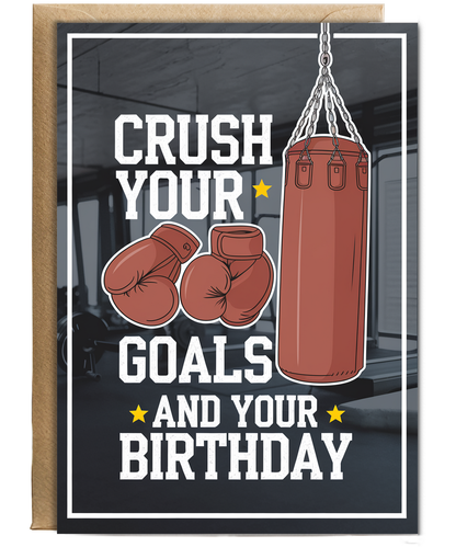 Crush Your Goals and Your Birthday