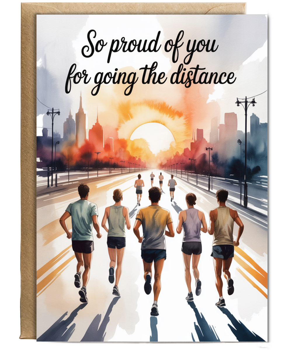 So proud of you for going the distance