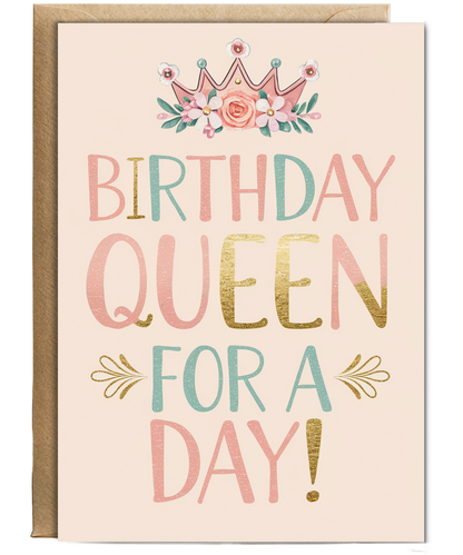 Birthday Queen for a Day!