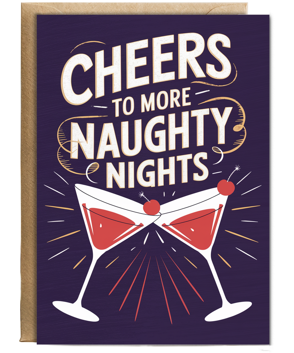 Cheers to More Naughty Nights