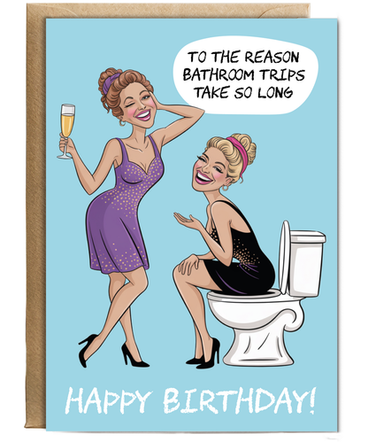 Funny Birthday Card for Best Friend Relatable Girly Bathroom Trips Joke
