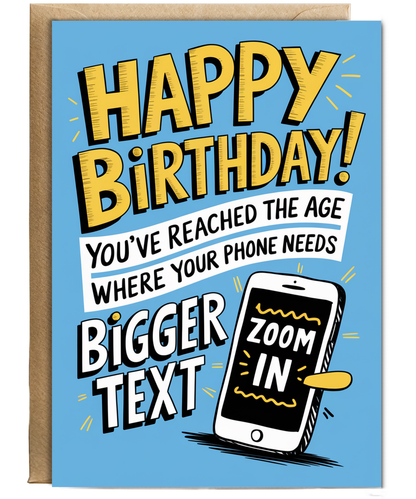 Happy Birthday! You’ve Reached the Age Where Your Phone Needs Bigger Text