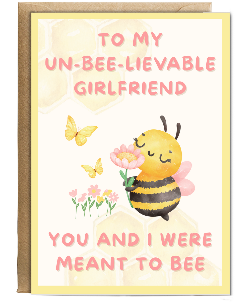 to my un-bee-lievable boyfriend, meant to bee