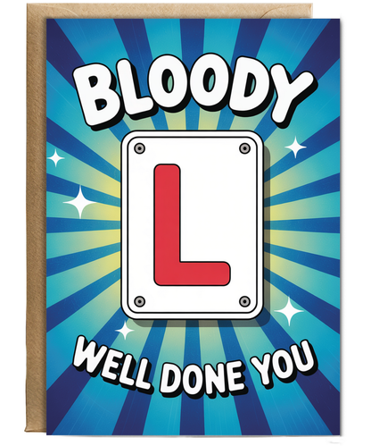 Bloody L well done you
