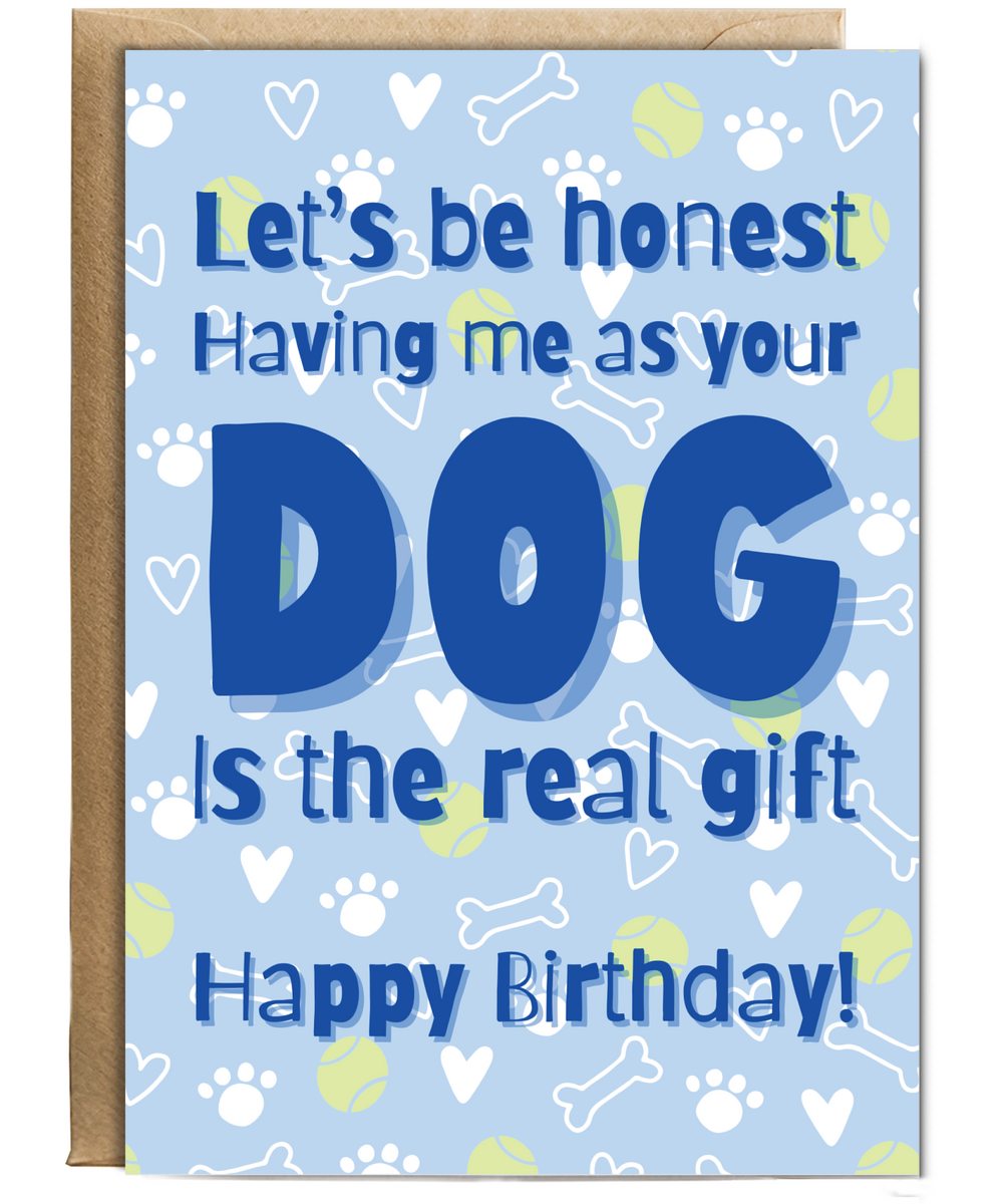 I think me being your dog