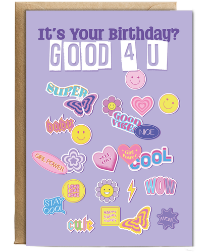 Its Your Birthday Good 4 You