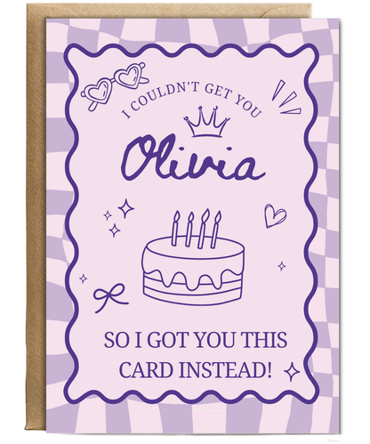 I couldn't get you Olivia so I got you this card
