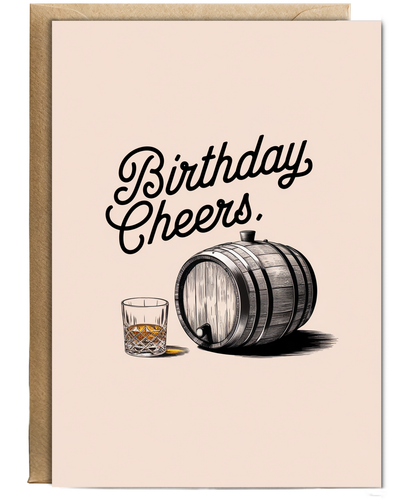 Birthday Cheers card for him whiskey barrel
