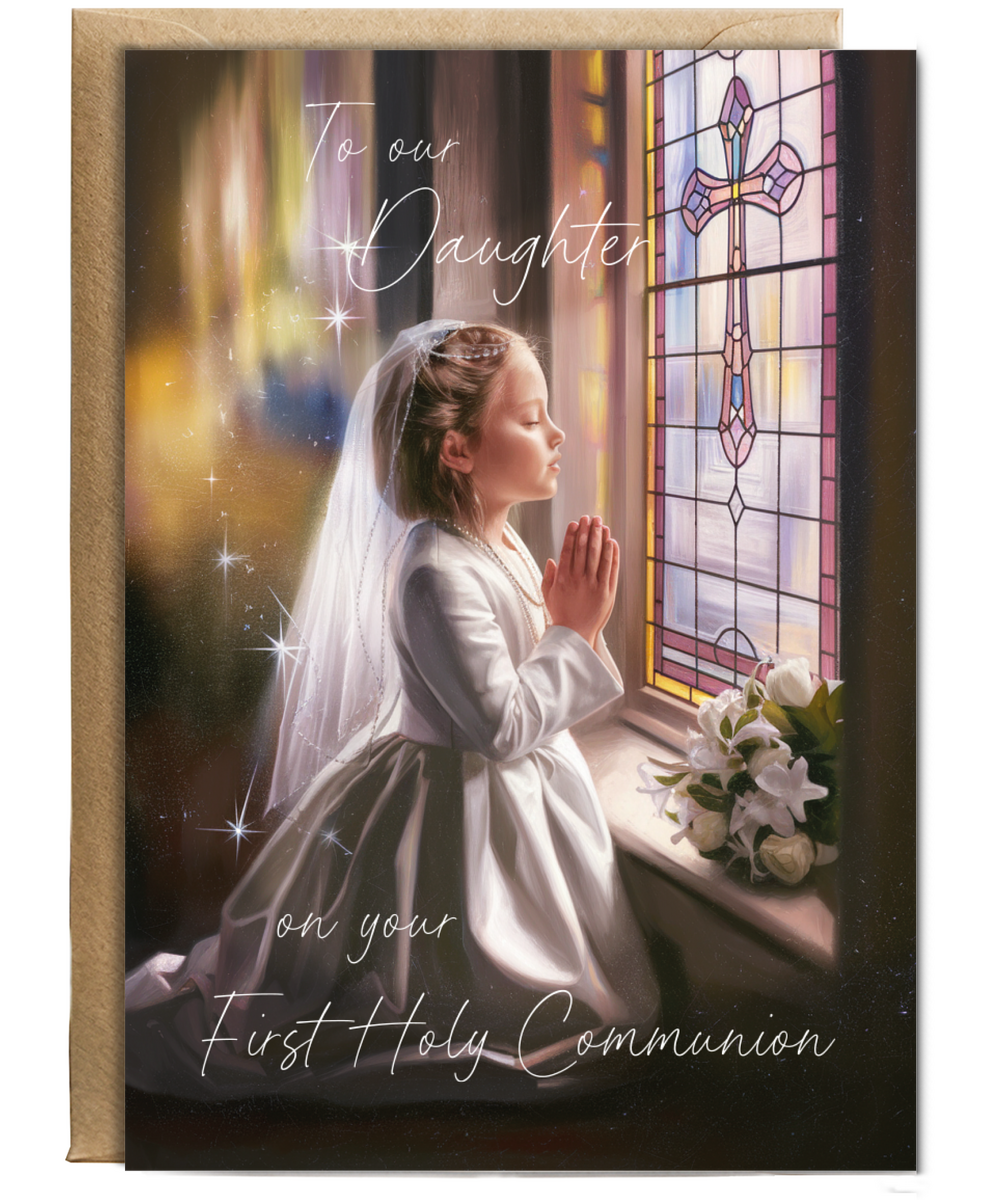 Girls First Holy Communion Card to Our Daughter Special Day