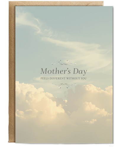 Mothers day feels different without you