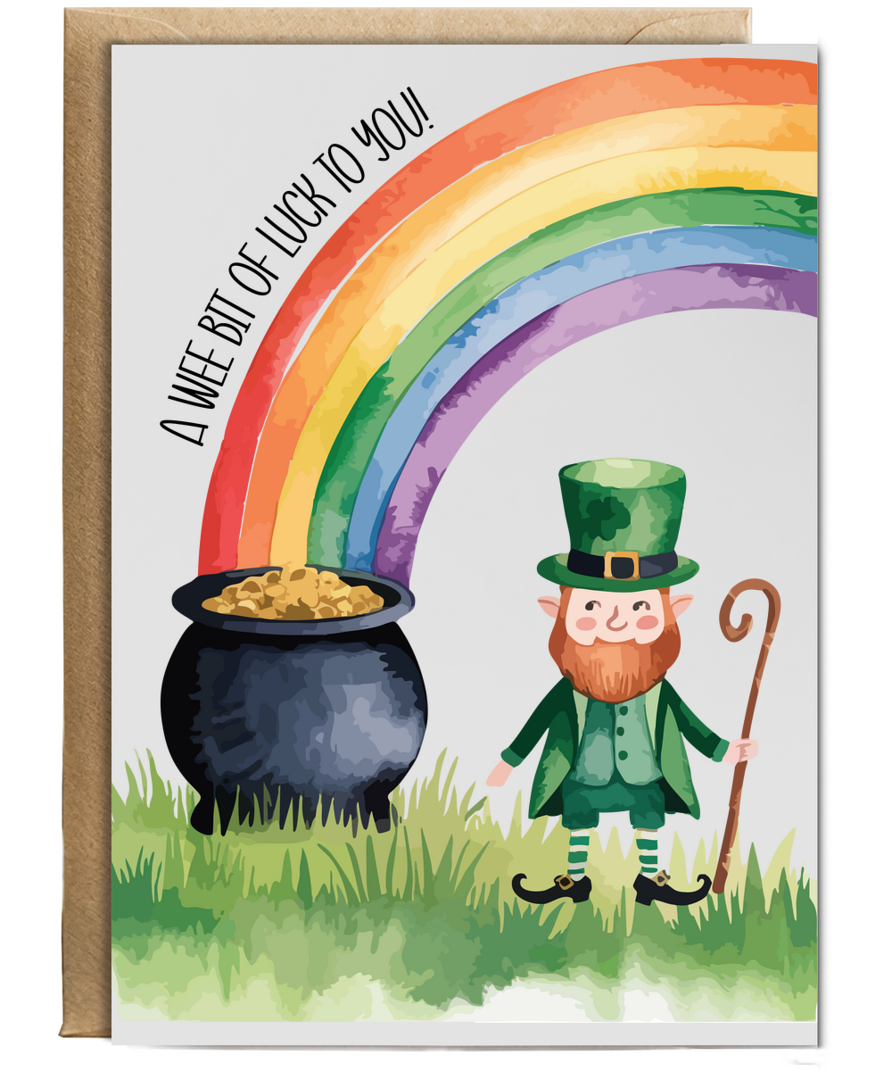 A wee bit of luck to you