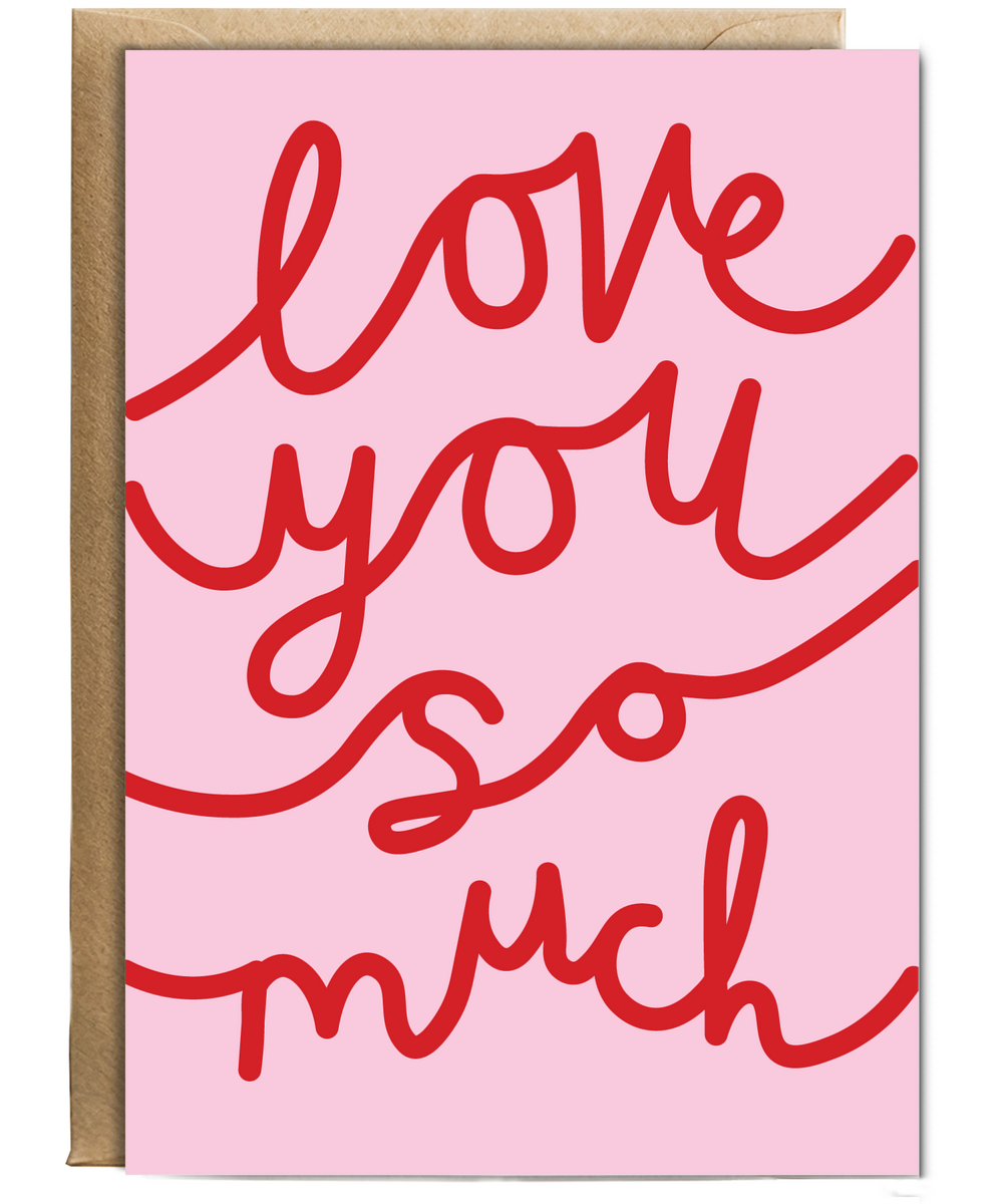 Love you so much