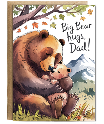 Fathers day Big bear hugs dad