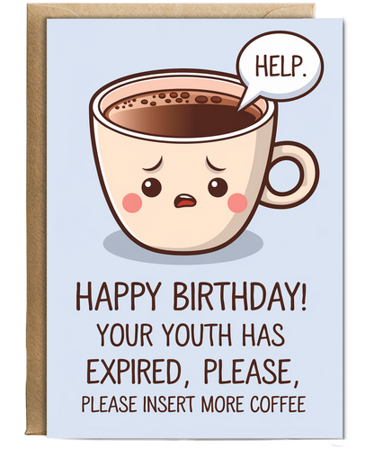 Happy Birthday Card Your Youth Has Expired