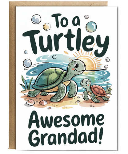 to a turtley awesome grandad