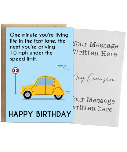 One minute you’re living life in the fast lane