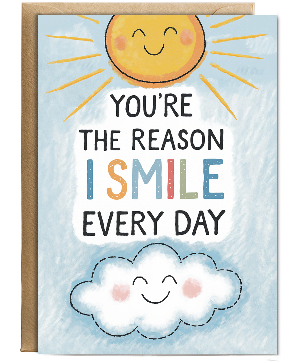 You’re the Reason I Smile Every Day