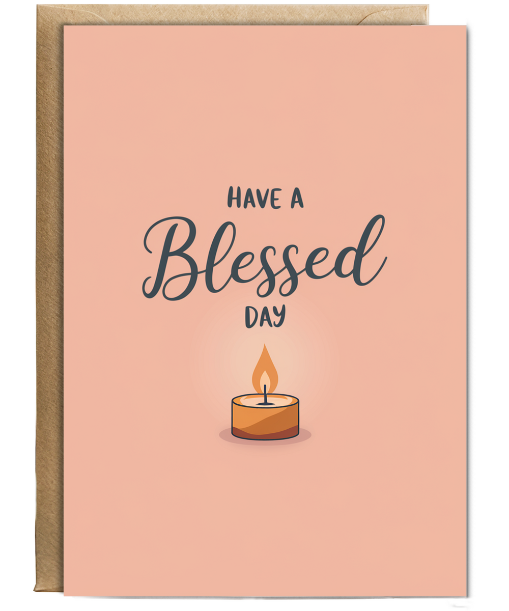 Have a Blessed Day Card candle