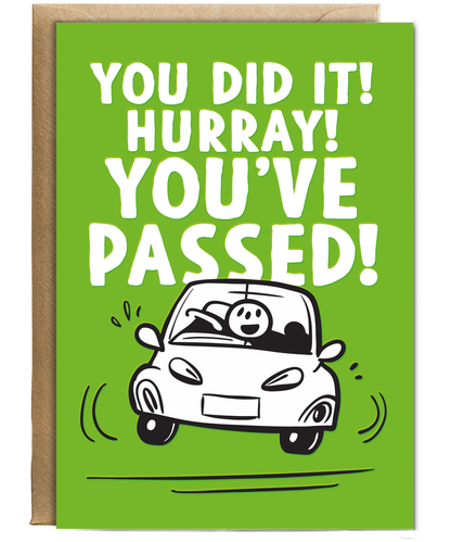 Well Done Card Hurray Youve Passed Your Drivers License