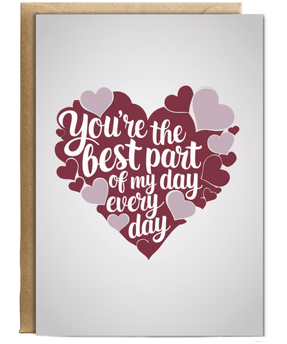 You’re the Best Part of My Day Every Day