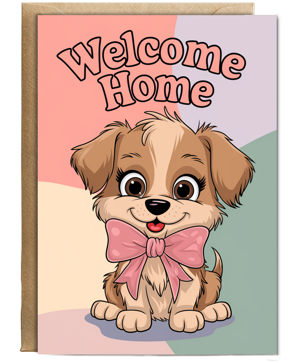 Welcome Home - Puppy with a Bow
