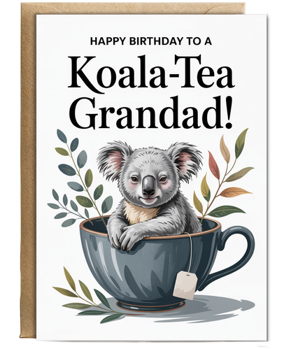 Happy Birthday to a Koala-tea grandad