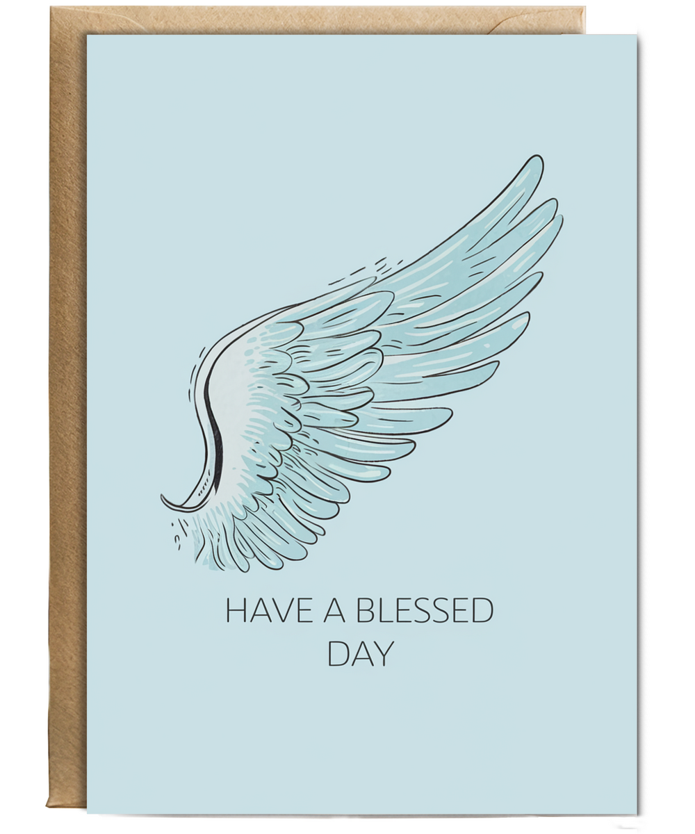 Have a Blessed Day Card Angel wings